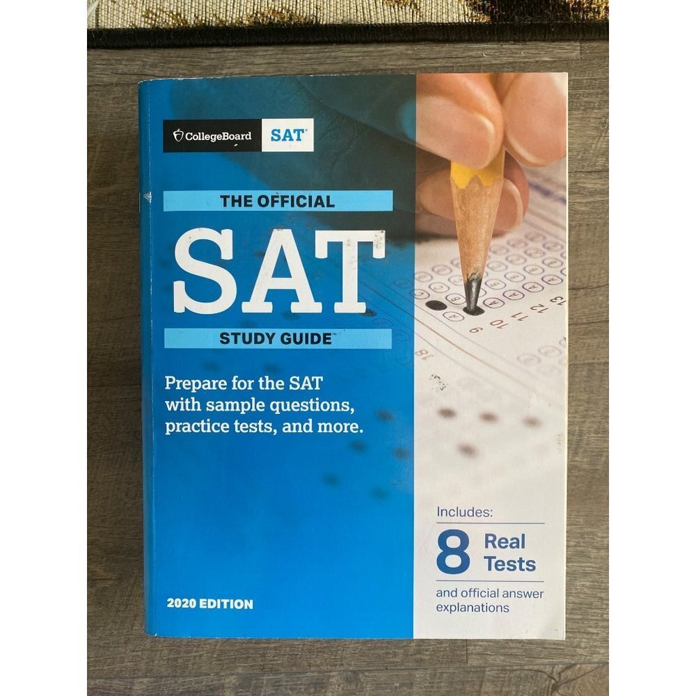 College Board SAT THE OFFICIAL SAT STUDY GUIDE™ Prepare for‎ the SAT with sample